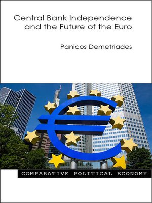 cover image of Central Bank Independence and the Future of the Euro